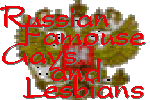 Russian Famouse Gays and Lesbians throughout History